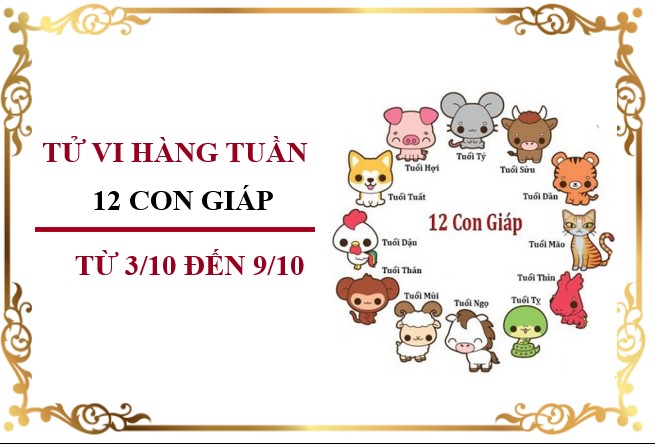 Tử vi tuần mới của 12 con giáp từ 10/10 - 16/10