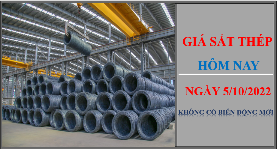 Giá sắt thép hôm nay 5/10/2022: Thị trường không có biến động