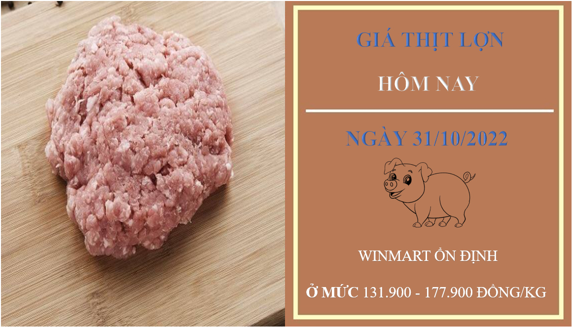 Giá thịt lợn hôm nay 31/10/2022: Giá không đổi tại WinMart