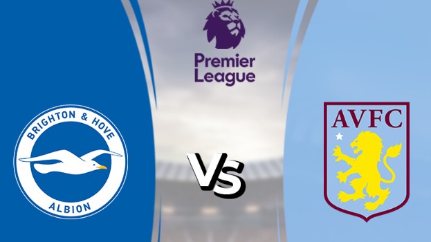 Brighton vs Aston Villa 21h00 ngày 13/11/2022, vòng 16 Ngoại hạng Anh