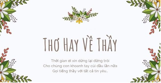 Những bài thơ hay nhất, cực ý nghĩa dành tặng thầy cô nhân ngày Nhà giáo Việt Nam 20/11