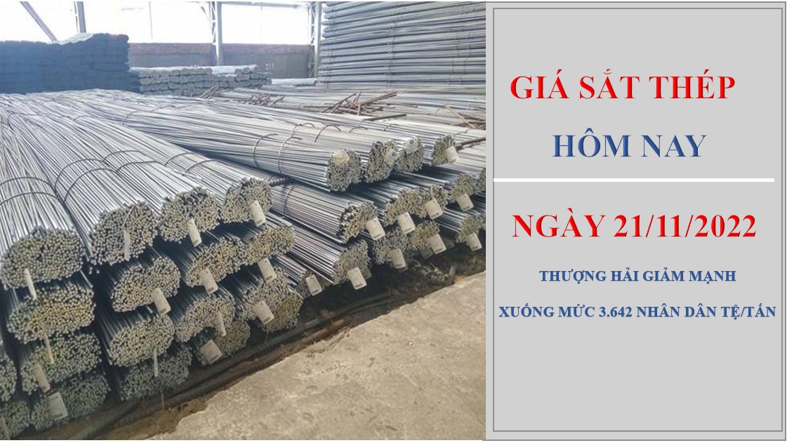 Giá sắt thép hôm nay 21/11/2022: Lao dốc trên Sàn Thượng Hải