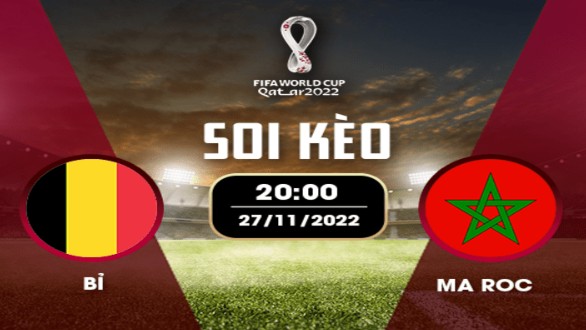 Bỉ vs Morocco 20h00 ngày 27/11/2022, World Cup 2022