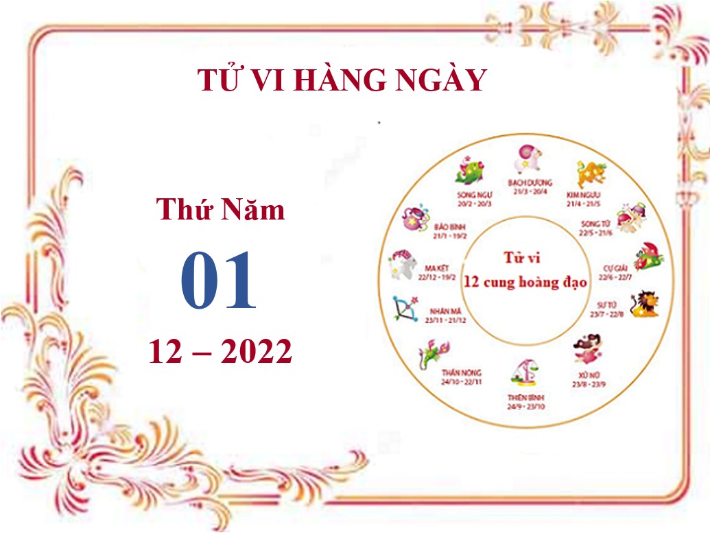 Xem tử vi 12 cung hoàng đạo hôm nay Thứ Năm ngày 1/12/2022: Bạch Dương công việc suôn sẻ, Song Ngư tài chính khó khăn