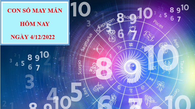 Con số may mắn hôm nay 4/12/2022 theo 12 con giáp: Chọn số vượng tài, đón tiền về túi