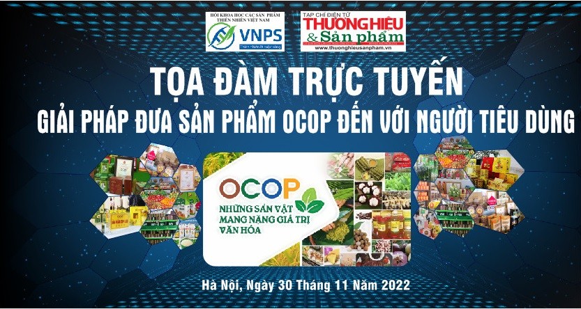 Toạ đàm trực tuyến 'Giải pháp đưa sản phẩm OCOP đến với người tiêu dùng'