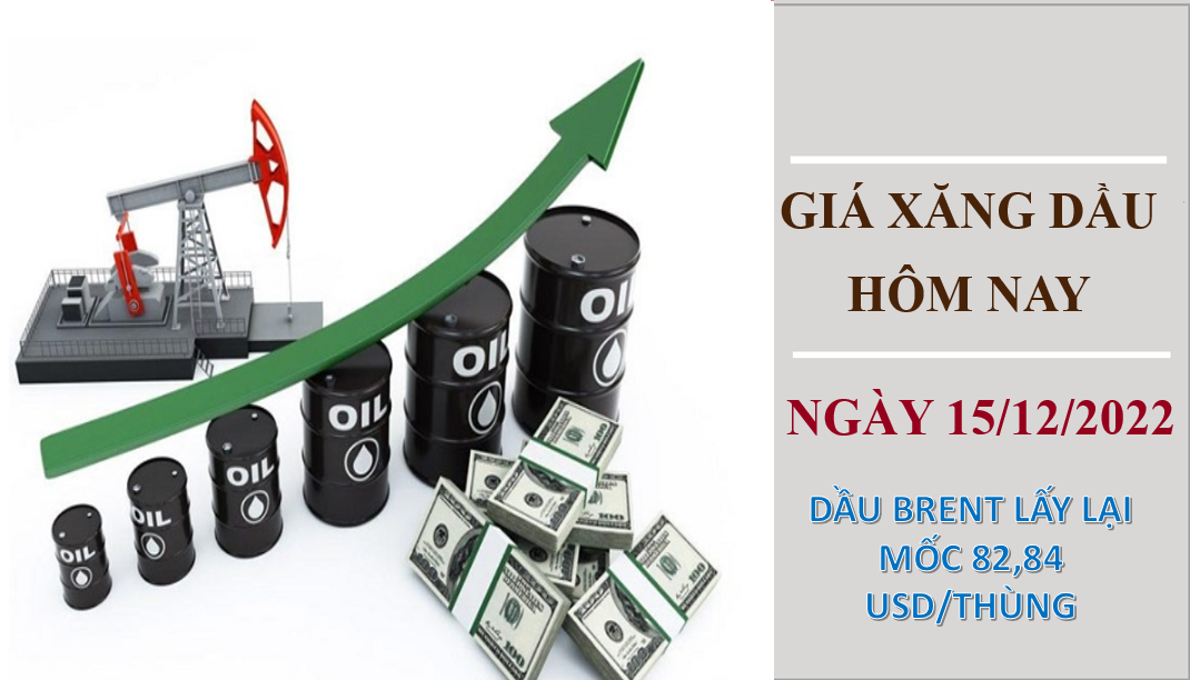 Giá xăng dầu hôm nay 15/12/2022: Giá dầu thô đồng loạt tăng mạnh