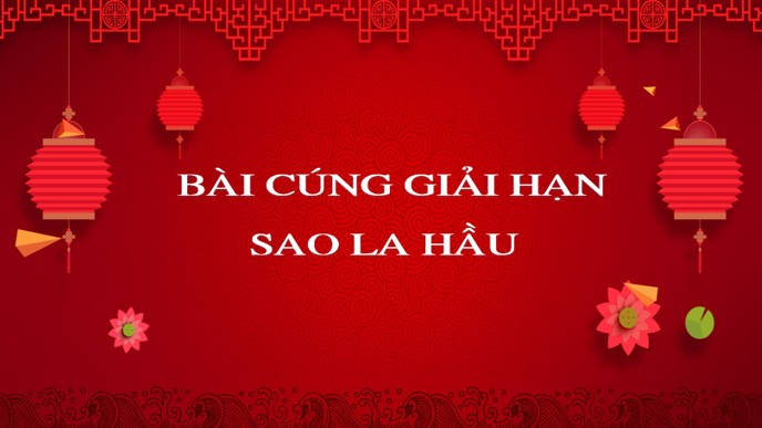 Văn khấn cúng sao giải hạn Sao La Hầu đúng chuẩn nhất