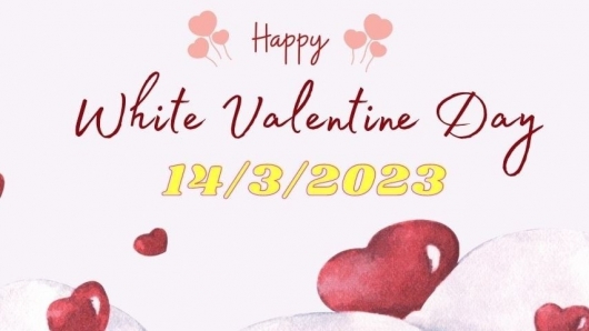 Valentine trắng là ngày gì? Ai được nhận quà ngày valentine trắng?