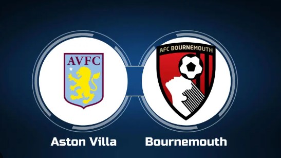 Nhận định Aston Villa vs Bournemouth 22h00 ngày 18/3/2023, vòng 28 Ngoại hạng Anh