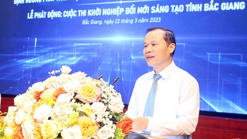 Bắc Giang: Định hướng phát triển hệ sinh thái khởi nghiệp đổi mới sáng tạo và phát động Cuộc thi Khởi nghiệp đổi mới sáng tạo 2023