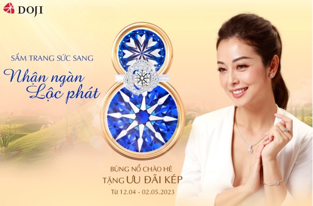 Cùng Doji sắm trang sức sang - Nhận ngàn lộc phát: Ngập tràn ưu đãi tới 30%