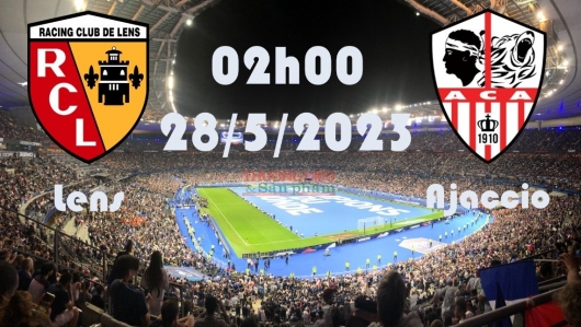 Lens vs Ajaccio 02h00 ngày 28/5/2023, vòng 37 Ligue 1