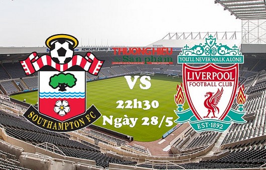 Southampton vs Liverpool 22h30 ngày 28/5/2023, vòng 38 Ngoại hạng Anh