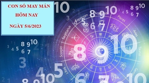 Con số may mắn hôm nay 5/6/2023 theo 12 con giáp: Chọn số vượng tài, đón tiền về túi
