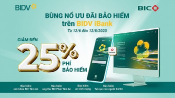 Ưu đãi tới 25% khi mua bảo hiểm BIC qua ứng dụng Omni BIDV iBank