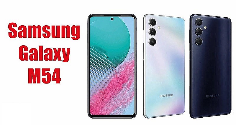 Samsung Galaxy M54 5G trình làng tại Việt Nam