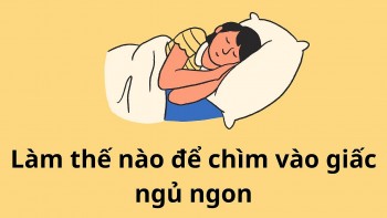 Cách để có một giấc ngủ ngon