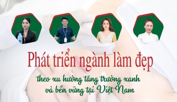 Phát triển ngành làm đẹp theo xu hướng tăng trưởng xanh và bền vững tại Việt Nam