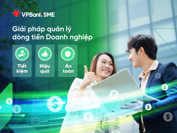 VPBank giúp doanh nghiệp tối ưu quản lý dòng tiền