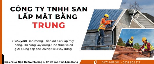 Công ty TNHH san lấp mặt bằng Trung- nơi đem đến những ngôi nhà đẹp