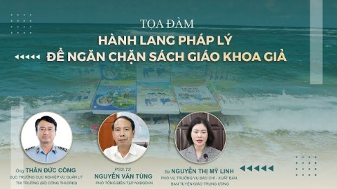 Tọa đàm: Hành lang pháp lý để ngăn chặn sách giáo khoa giả