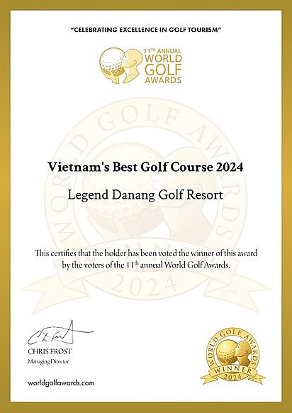 Chứng nhận giải thưởng Sân gôn Tốt nhất Việt Nam 2024 mà World Golf Awards dành cho Legend Danang Golf Resort