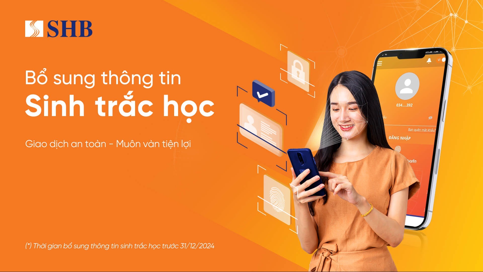 Khách hàng SHB cần bổ sung thông tin sinh trắc học trước ngày 31/12/2024