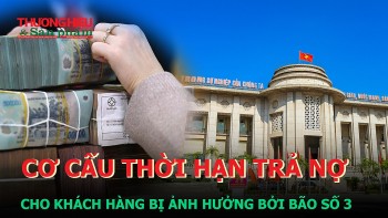 Cơ cấu thời hạn trả nợ cho khách hàng bị ảnh hưởng bởi bão số 3?