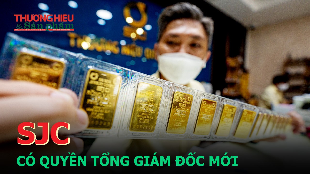 SJC có Quyền Tổng Giám đốc mới?
