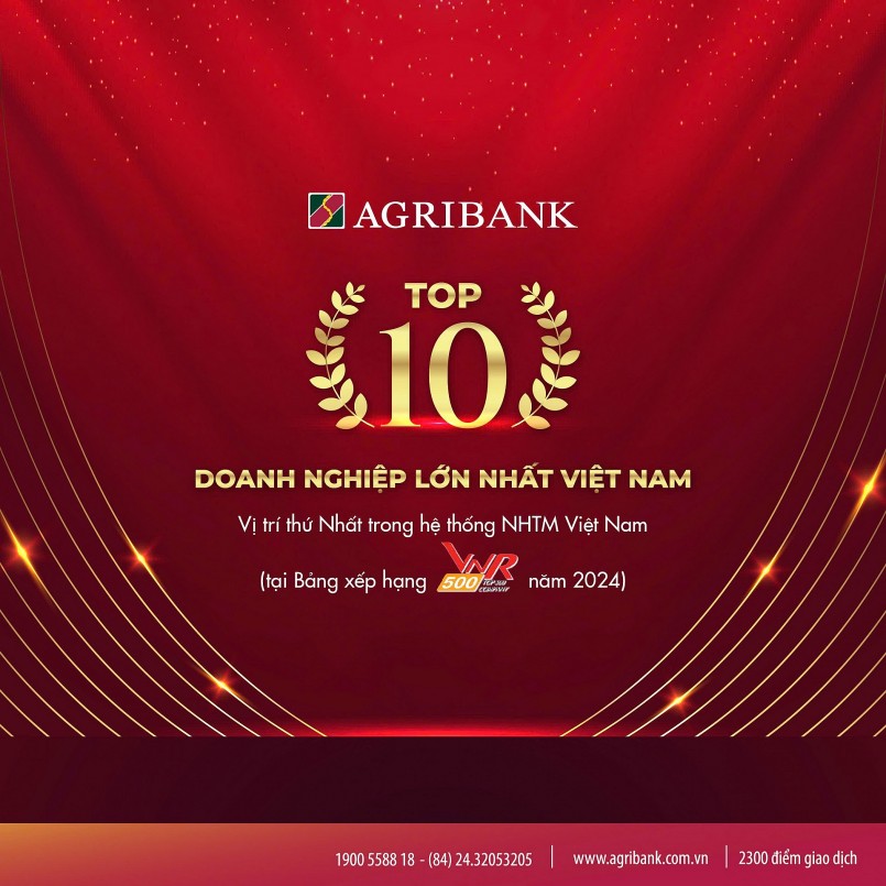 8 năm liên tiếp Agribank khẳng định vị thế trong TOP 10 Doanh nghiệp lớn nhất Việt Nam