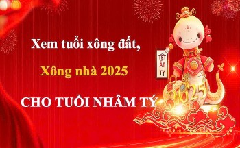 Tuổi xông đất, xông nhà năm 2025 cho gia chủ tuổi Nhâm Tý