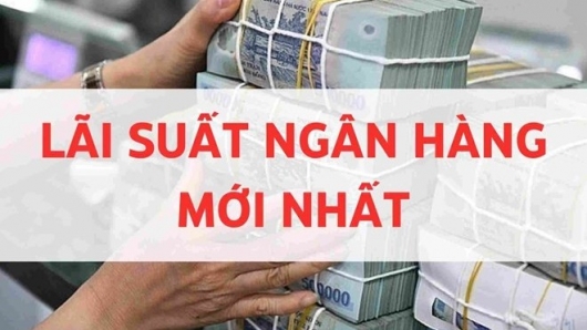 Các ngân hàng niêm yết lãi suất trên 6%