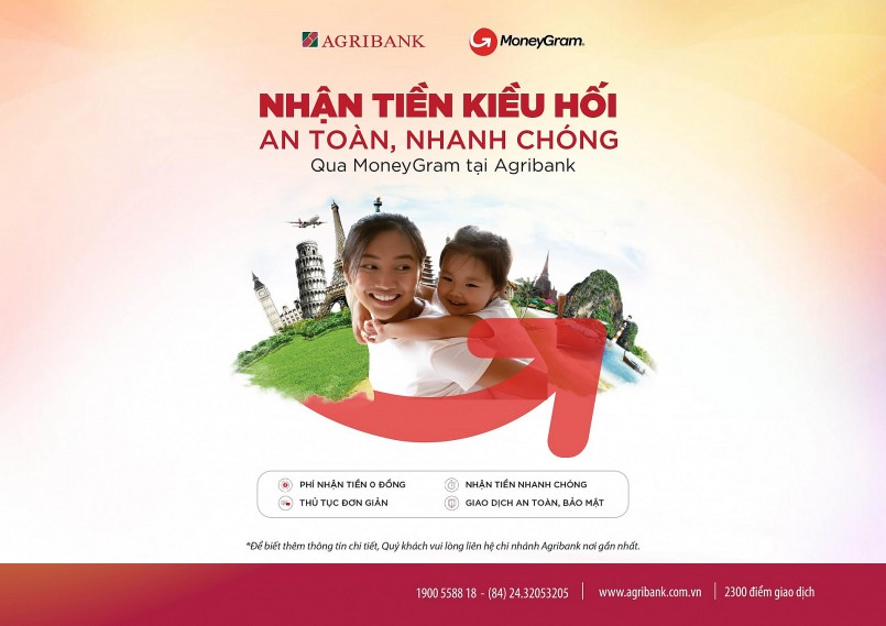 Nhận tiền kiều hối an toàn, nhanh chóng qua MoneyGram tại Agribank