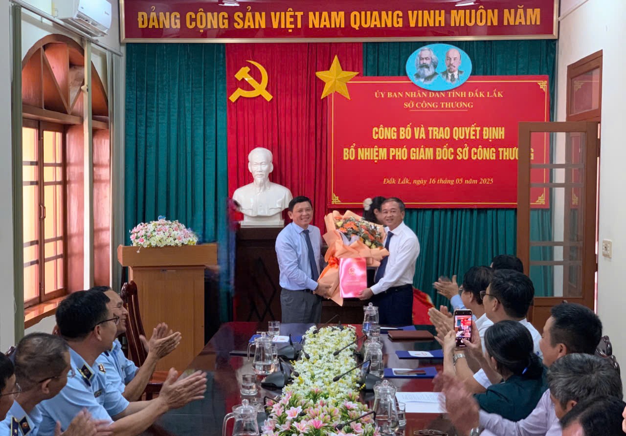 Đắk Lắk bổ nhiệm Phó Giám đốc Sở Công Thương