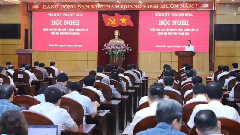 Thanh Hóa tăng cường tuyên truyền, tạo đồng thuận trong sắp xếp tổ chức hành chính