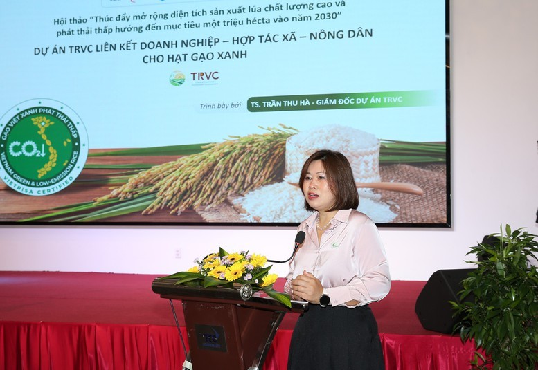 TS. Trần Thu Hà: TRVC được xem là “mô hình lõi” của Đề án 1 triệu ha, tạo ra các liên kết chuỗi điển hình, cung cấp số liệu khoa học và kết quả thực tiễn làm bằng chứng để mở rộng diện tích, kết nối với các nguồn lực cho Đề án - Ảnh: VGP