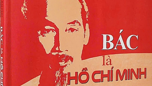 Ra mắt ấn phẩm “Bác là Hồ Chí Minh”: hành trình từ người yêu nước đến vị lãnh tụ vĩ đại