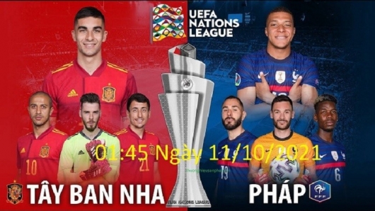 Tây Ban Nha vs Pháp 01h45 ngày 11/10, CHUNG KẾT UEFA Nations League