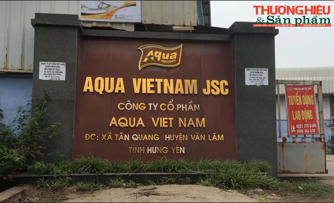 Công ty CP Aqua Việt Nam và các dấu hiệu vi phạm an toàn lao động, an toàn thực phẩm