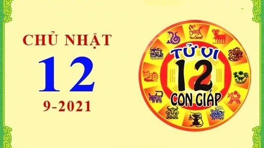 Tử vi Phương Đông 12 con giáp Chủ Nhật ngày 12/9/2021