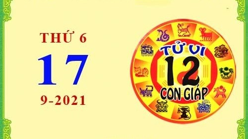 Tử vi Phương Đông 12 con giáp Thứ Sáu ngày 17/9/2021