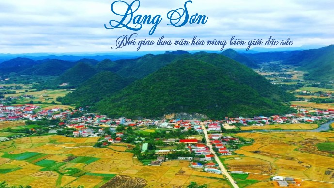 Khám phá Lạng Sơn - Nơi giao thoa văn hóa vùng biên giới đặc sắc