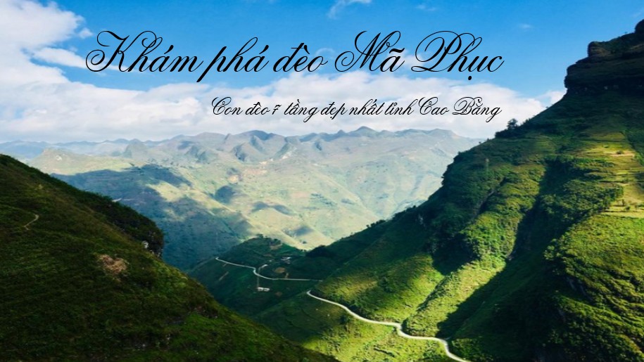 Khám phá đèo Mã Phục – Con đèo 7 tầng đẹp nhất tỉnh Cao Bằng