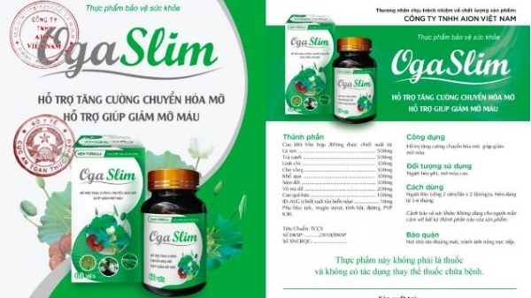 Thực phẩm bảo vệ Ogaslim quảng cáo như thuốc, Công ty TNHH AION Việt Nam bị phạt